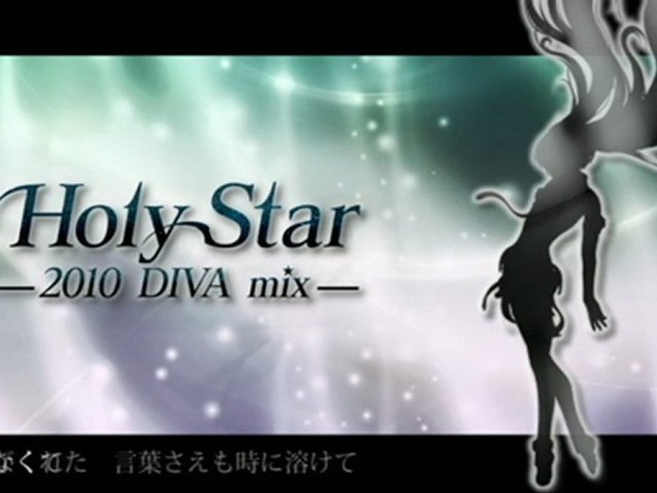 [Hatsune Miku] Holy Star - 2010 Diva Mix