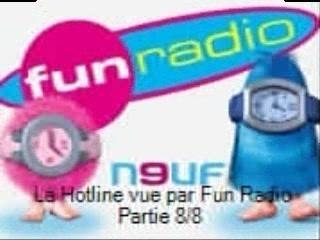 La Hotline vue par Fun Radio partie 8