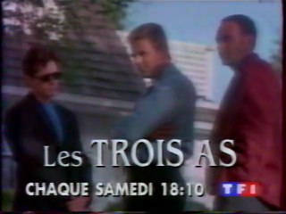 Bande Annonce De la Série Les trois As Juillet 1995 TF1