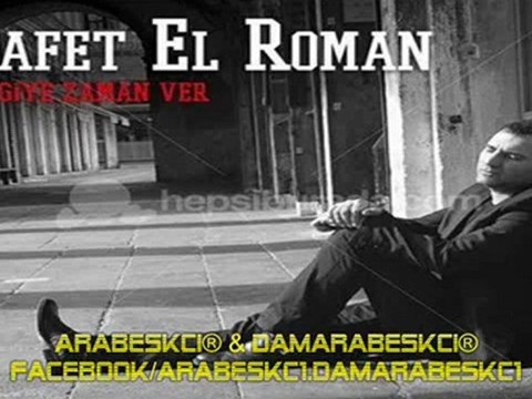 RaFeT EL RoMaN - AyRıLıKTaN SÖZ ETMe 2011 YeNi By DAMARABESKCİ®