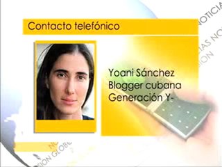 @globovision  Contacto telefonico con la bloguera cubana Yoa
