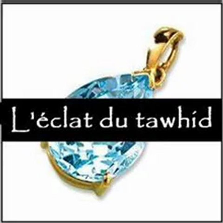 L'éclat_du_Tawhid
