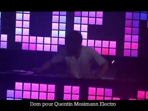 Quentin MOSIMANN @ Mix Club 24.10.2009 Extraits 2..Move Itpar Dom