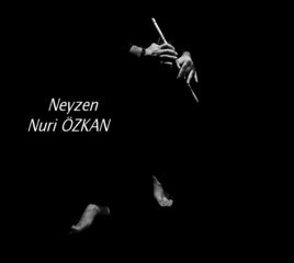 Neyzen Nuri Özkan - Salaman Xatse - ufuk T.