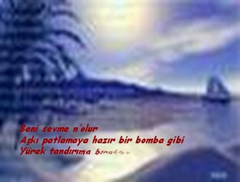 Üstün İzat-Beni sevme