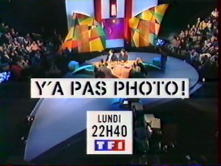 Bande Annonce De L'emission Y'A Pas Photo ! Mai 1998 TF1
