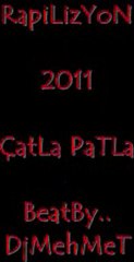 RapiLizYoN - ÇatLa PatLa Beatßy Dj MehMeT