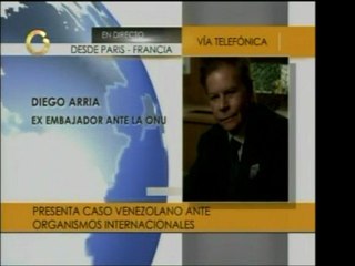 Diego Arria, desde Francia, denuncia la situación de su expr