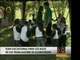 Globovisión inicia campamento vacaciones dirigido a los hijo