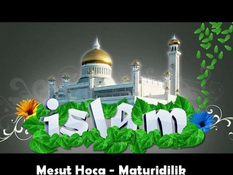 AKÎDE ◆ Maturidilik part 5 [Mesut Hoca]