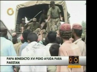El Papa Benedicto XVI pide ayudar a Pakistán. En ese país la