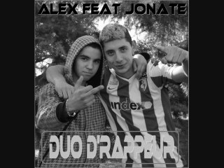 ALEX FEAT JONATE - DUO D'RAPPEUR