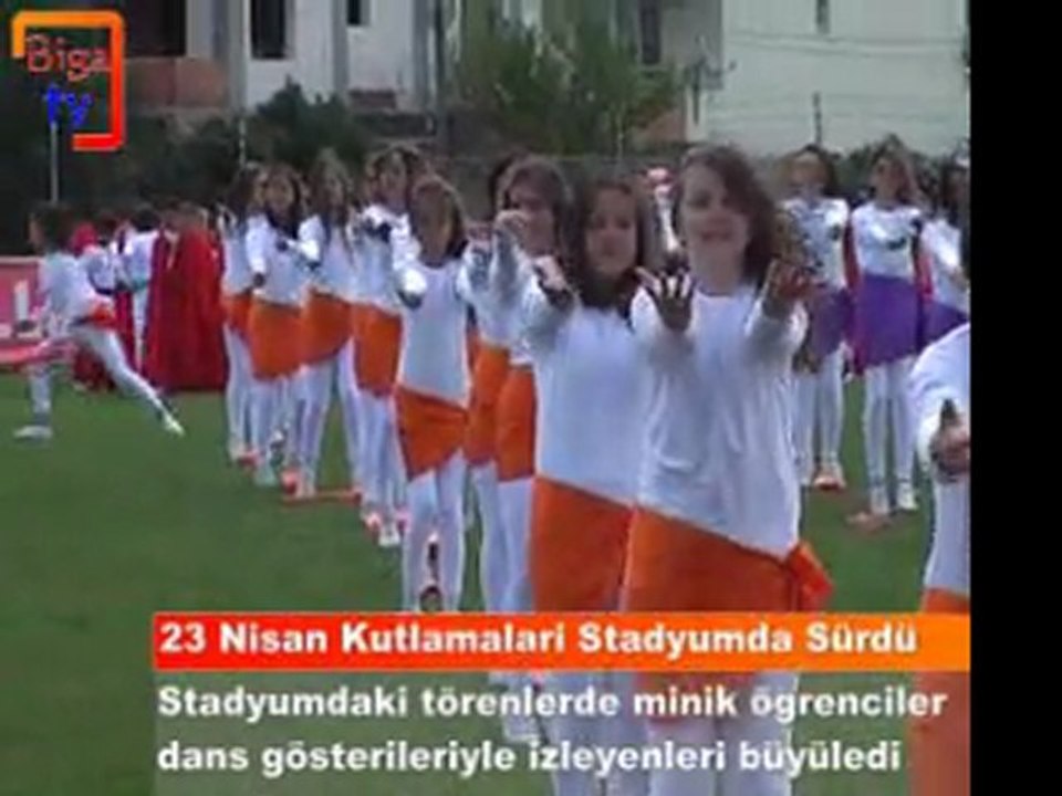 BigaTV.net - 23 nisan stadyumdaki törenler