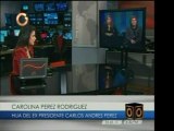 Hija de Carlos Andrés Pérez afirmó a CNN que la última volun