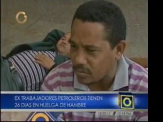 Ex trabajadores petroleros tienen 26 días en huelga de hambr