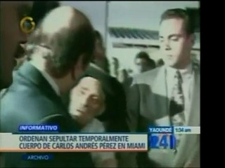 El cuerpo de Carlos Andréz Pérez fue sepultado temporalmente