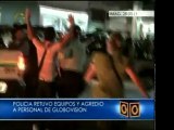 Periodistas de Globovisión y manifestantes fueron agredidos