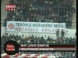 MHP LİDERİ İZMİR’DEN SESLENDİ