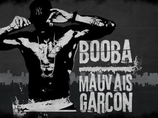 Booba - Mauvais Garçon