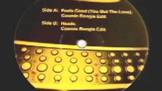 Cosmic Boogie - Feels Good (You Got The Love) Disco Deviance 2009
