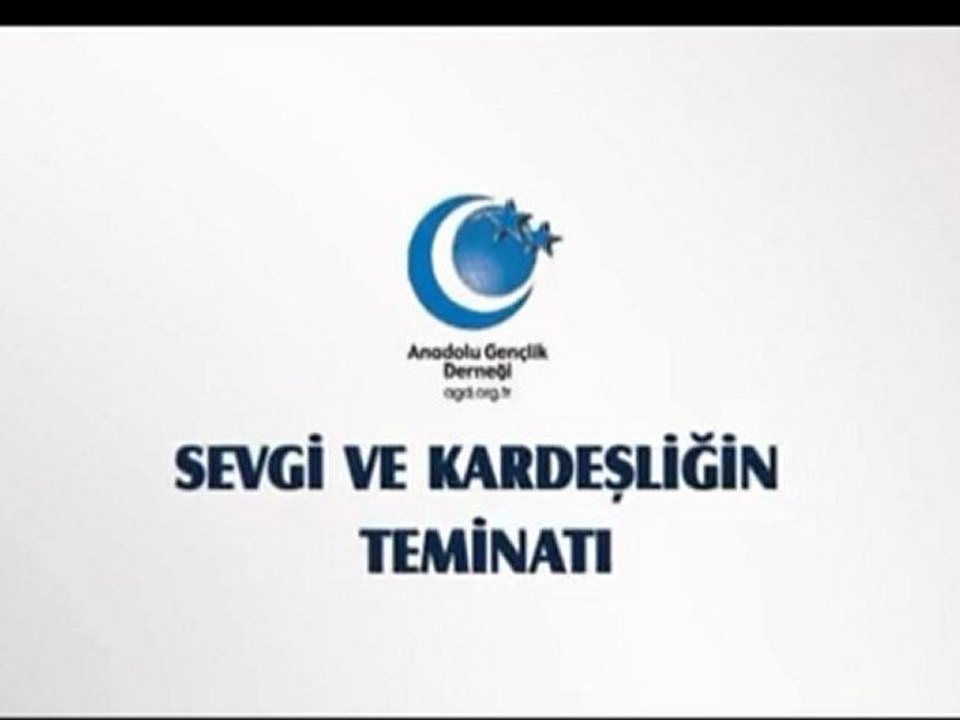 Sevgi ve Kardeşliğin Teminatı | Anadolu Gençlik Derneği