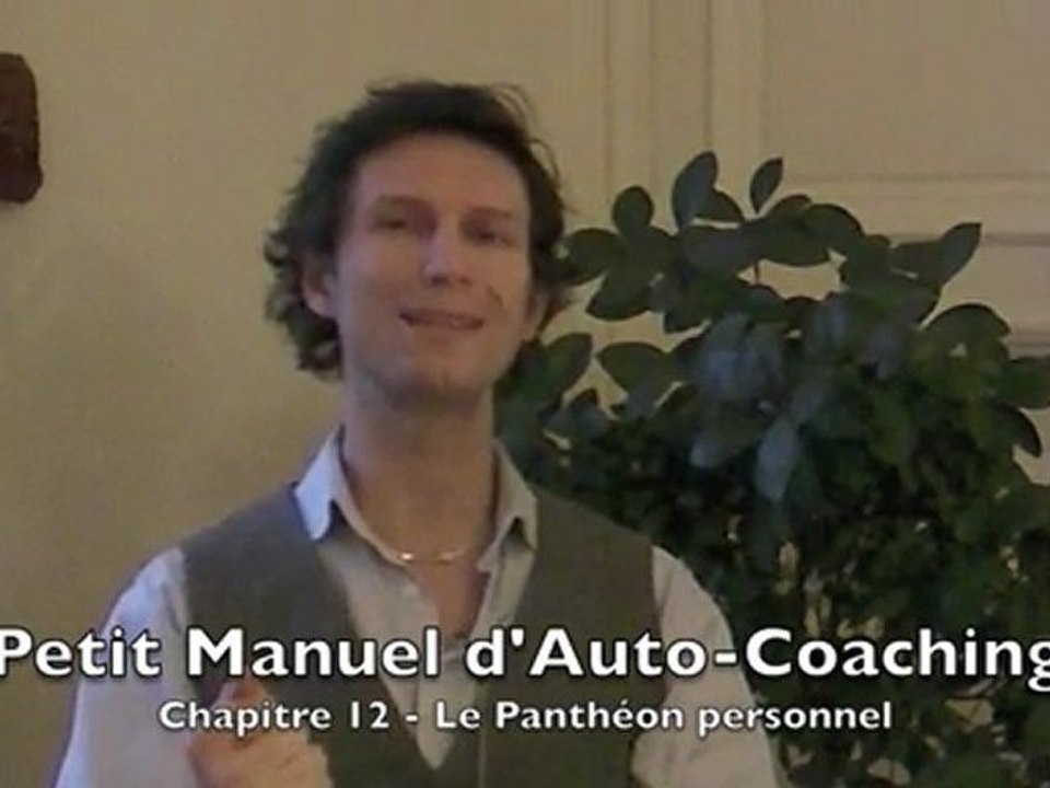 Chap 12 - Le Panthéon personnel