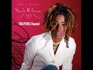 Sherri Bryant - You Said TIB-FUNK
