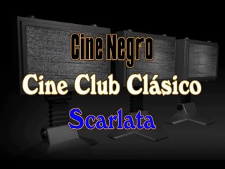 Ciclo Cine Negro (CineClubClasico)