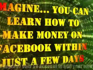 Imagine... You Can Learn How To Make Money On Facebook Withi