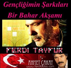 Ferdi Tayfur  &  Bir Bahar Akşamı  ...