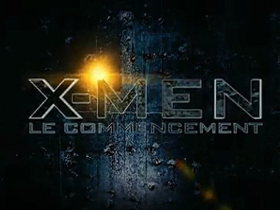 X-Men Le Commencement (X-men First Class) Bande Annonce VF