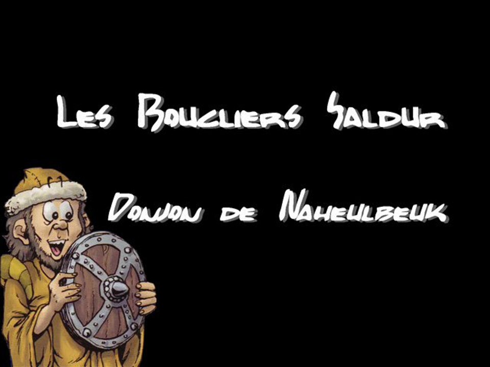Donjon de Naheulbeuk : Boucliers Saldur