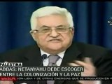 Abbas: Netanyahu debe escoger entre la colonización y la pa