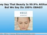 They Say That Beauty Is 99.9% Attitude But We Say It's 100% Obagi!