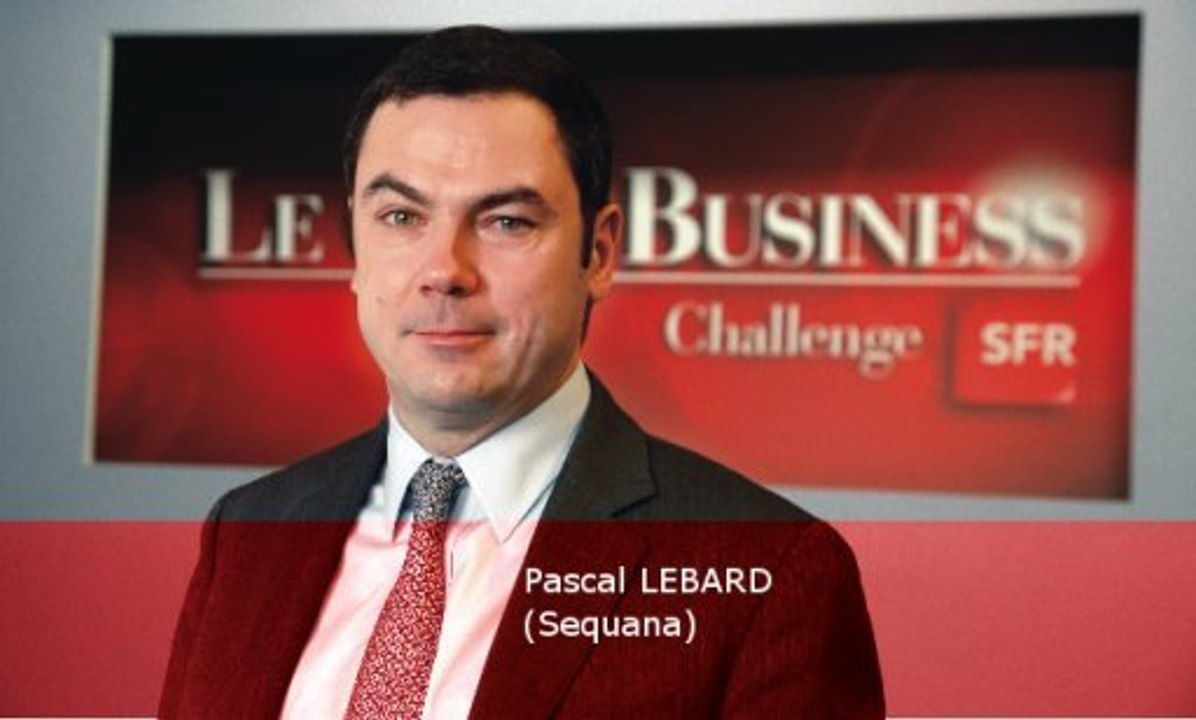 Club Business : Pascal Lebard (Sequana)