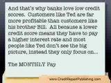 Credit Loser Why Banks Love Low Credit Scores!