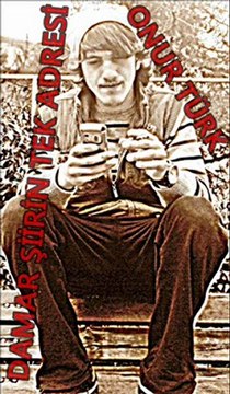 Onur Türk ''Aşk bu olsa gerek '' Damar şiir