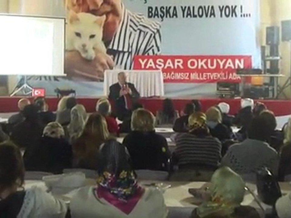 YALOVA BAĞIMSIZ MİLLETVEKİLİ ADAYI YAŞAR OKUYAN SEÇİM ÇALIŞMASI