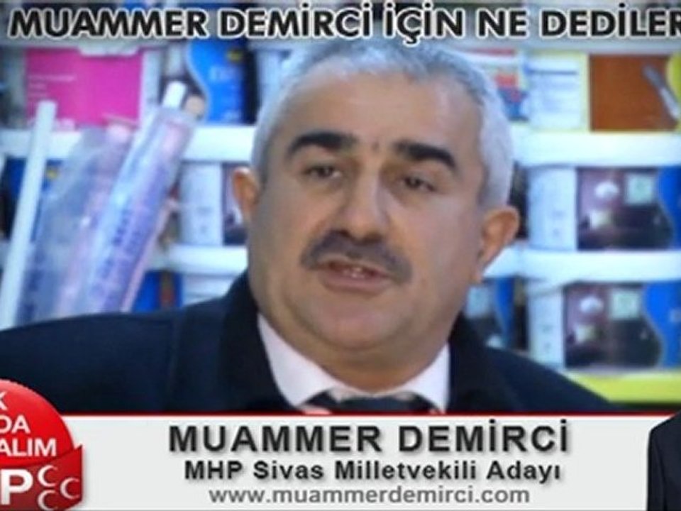 Sivas Milletvekili adayı Mummar demirci Tanıtım 2