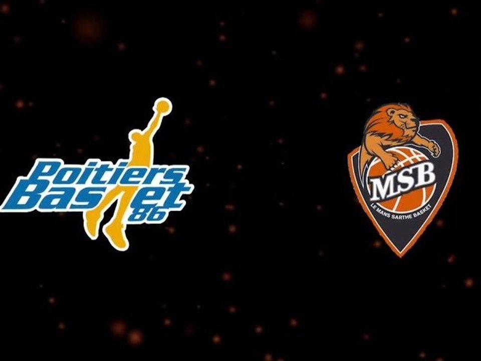 Basket, Pro A : Poitiers - Le Mans (2010-2011)