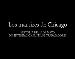 Los mártires de Chicago - 1ro de Mayo