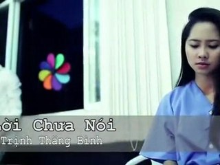 YouTube - Lời Chưa Nói - Trịnh Thăng Bình