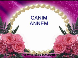 Anneler Günü - Canım Annem