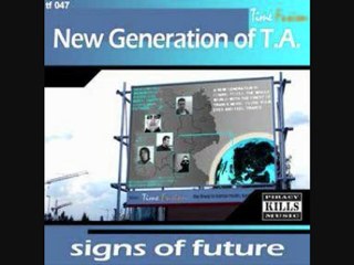 New Generation of T.A. - Signs Of Future (Marcel Van Eyck Remix)