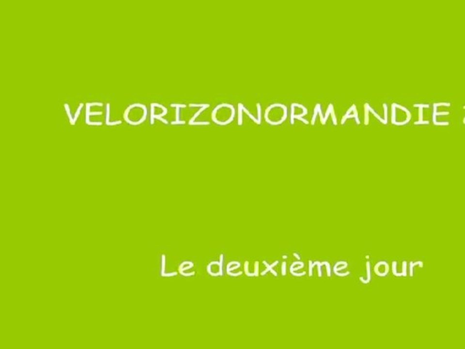 VELORIZONORMANDIE DIMANCHE PARTIE 2 SUR 2