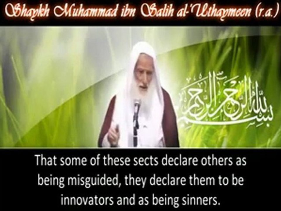 WAY OF THE SALAF VS THE (HIZB) OF SALAFIS SHAYKH IBN UTHYAMEEN