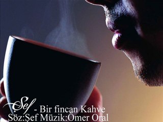 Şef-Bir Fincan Kahve