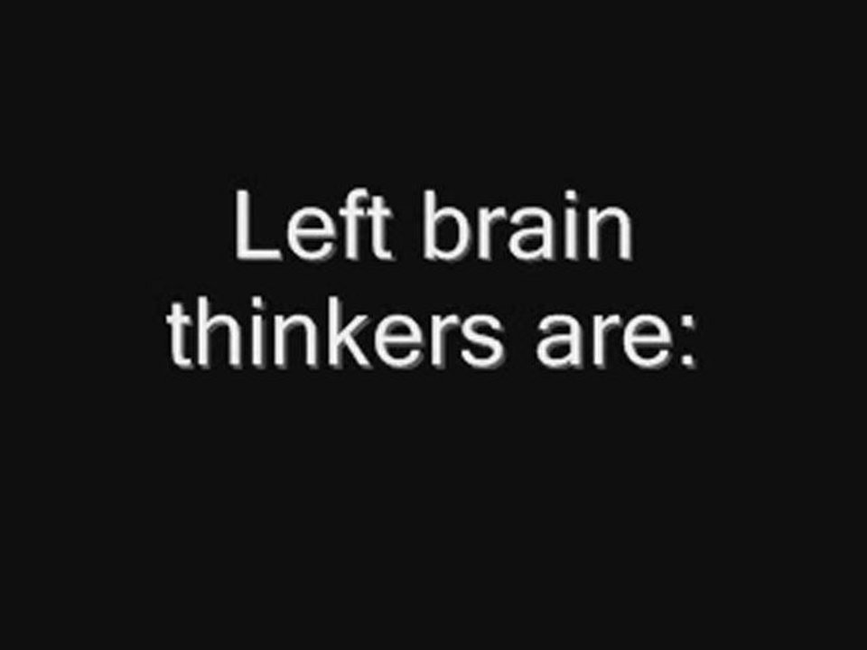 Left Brain or Right Brain