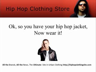 Getting the right hiphop jacket.