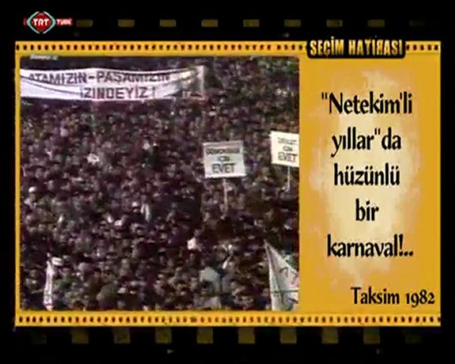 12 Eylül 1982 Kenan Evren Taksim'de